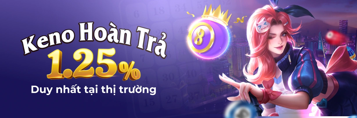 ONE88 SIÊU HOÀN TRẢ 1.25% CHO KENO