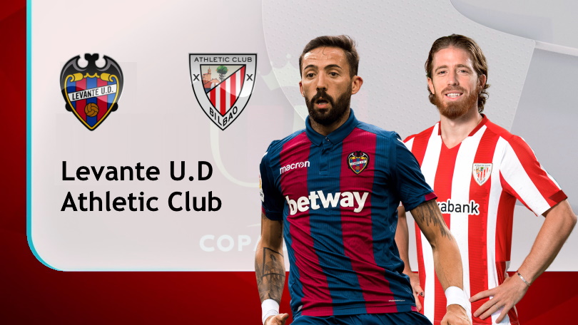 Levante vs Athletic Club – Nhận định kèo bóng đá 03h00 05/03/2021 - Cúp nhà vua Tây Ban Nha ONE88