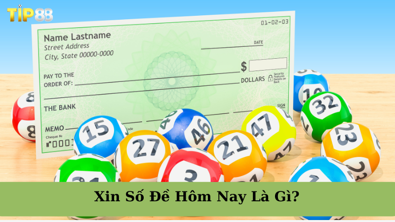 Xin Số Đề Hôm Nay – Tìm Số Đề May Mắn Tăng Cơ Hội Trúng Lớn TIP88